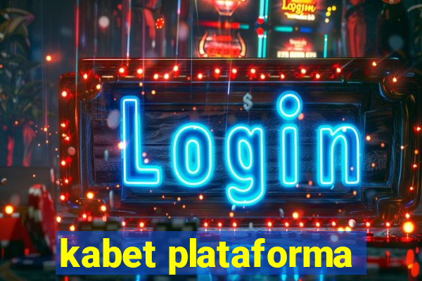 kabet plataforma